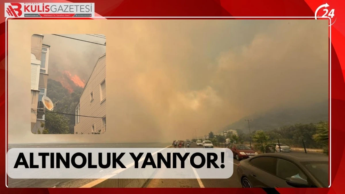 Altınoluk Yanıyor!