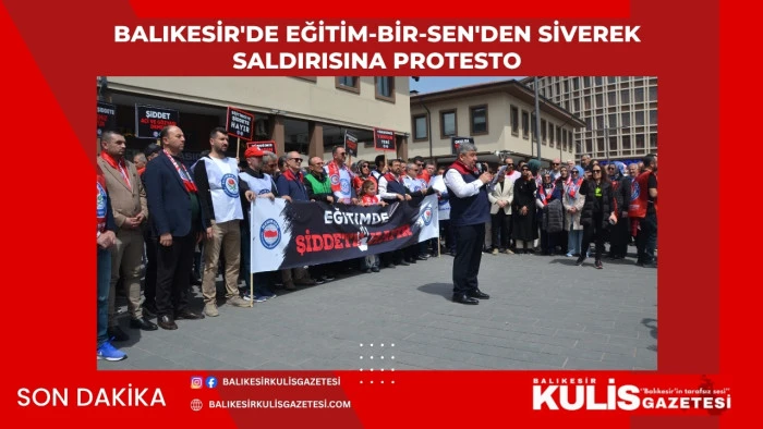 Balıkesir'de Eğitim-Bir-Sen'den Siverek saldırısına protesto