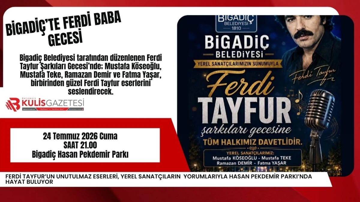 BİGADİ&Ccedil;'TE FERDİ BABA GECESİ