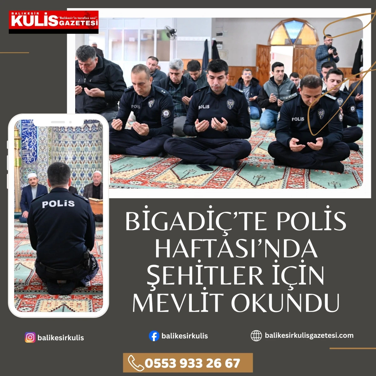 BİGADİ&Ccedil;&rsquo;TE POLİS HAFTASI&rsquo;NDA ŞEHİTLER İ&Ccedil;İN MEVLİT OKUNDU