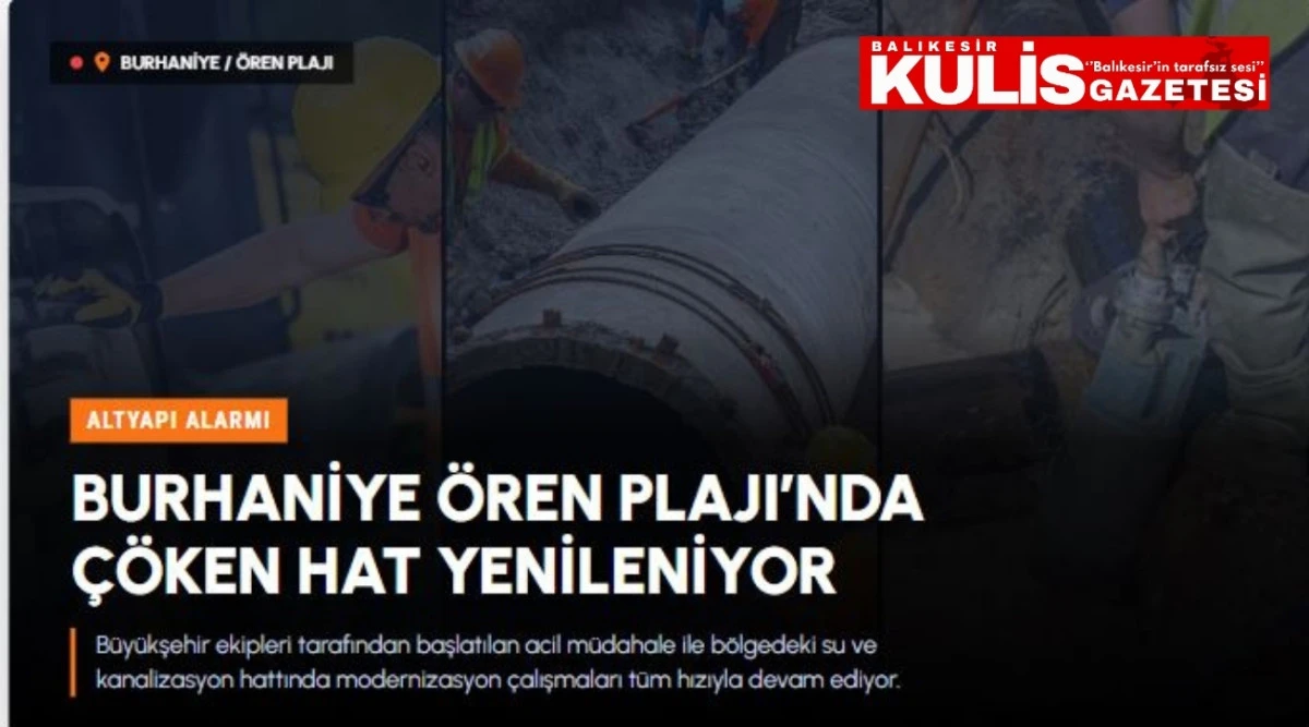 Burhaniye &Ouml;ren Plajı&rsquo;nda Altyapı Alarmı: &Ccedil;&ouml;ken Hat Yenileniyor