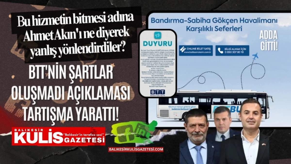 BTT'NİN ŞARTLAR OLUŞMADI A&Ccedil;IKLAMASI TARTIŞMA YARATTI!