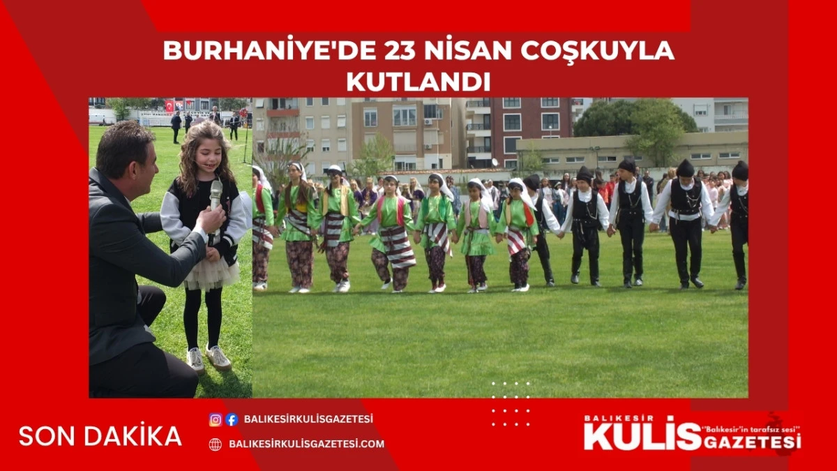  Burhaniye'de 23 Nisan coşkuyla kutlandı
