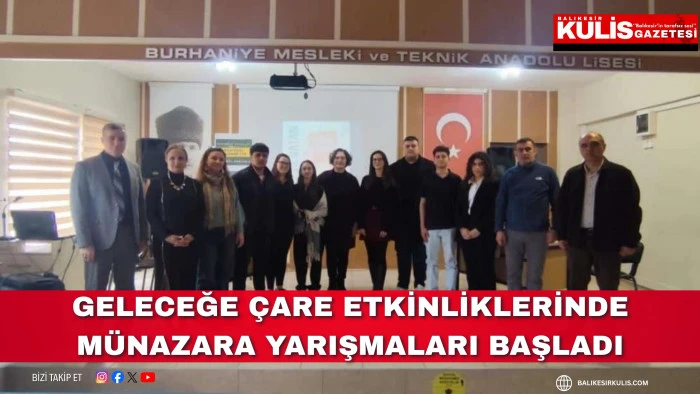 Burhaniye'de Geleceğe &Ccedil;are etkinliklerinde m&uuml;nazara yarışmaları başladı