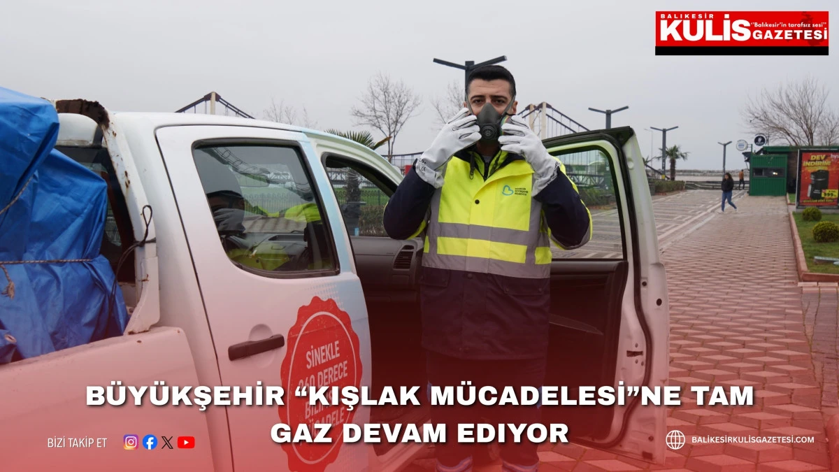 B&uuml;y&uuml;kşehir &ldquo;Kışlak M&uuml;cadelesi&rdquo;ne tam gaz devam ediyor.
