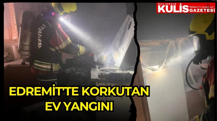 Edremit'te korkutan ev yangını