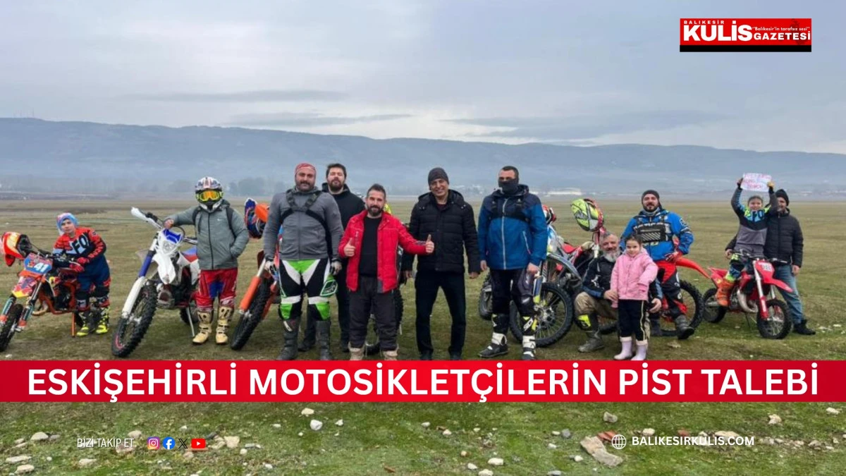 Eskişehirli motosiklet&ccedil;ilerin pist talebi