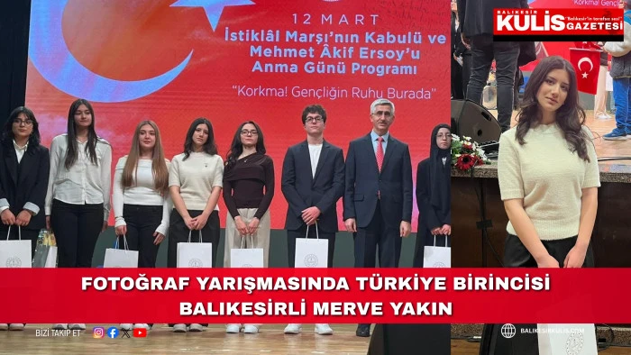 Fotoğraf yarışmasında T&uuml;rkiye Birincisi Balıkesirli Merve Yakın