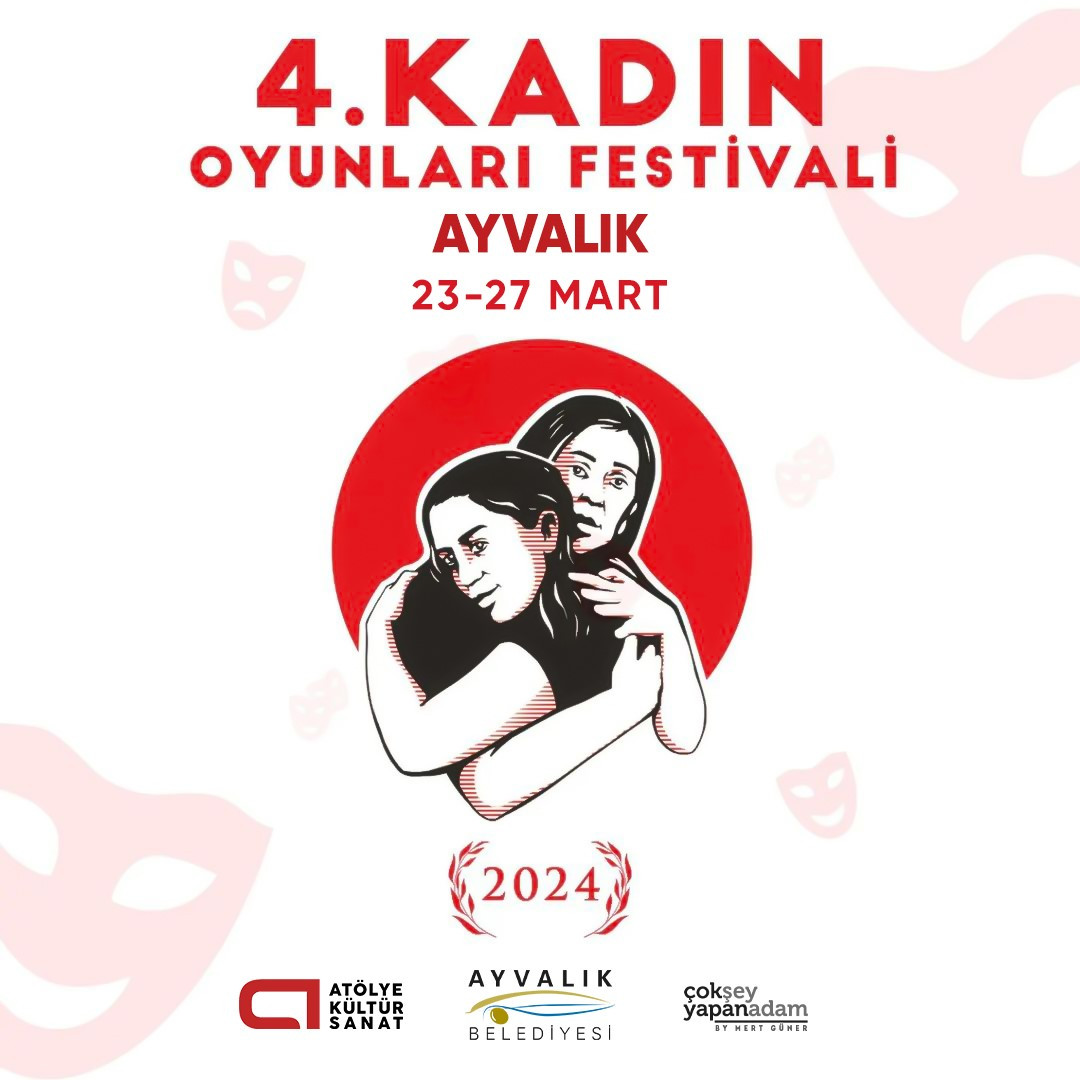 Kadın Oyunları Festivali 23-27 Mart tarihlerinde Ayvalıklı tiyatro severlerle dördüncü kez buluşacak