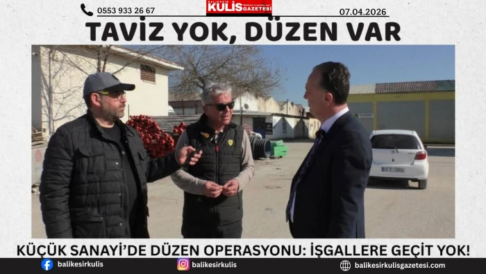 K&Uuml;&Ccedil;&Uuml;K SANAYİ&rsquo;DE D&Uuml;ZEN OPERASYONU: İŞGALLERE GE&Ccedil;İT YOK!