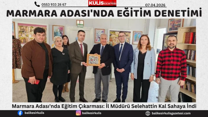 Marmara Adası'nda Eğitim &Ccedil;ıkarması: İl M&uuml;d&uuml;r&uuml; Selehattin Kal Sahaya İndi
