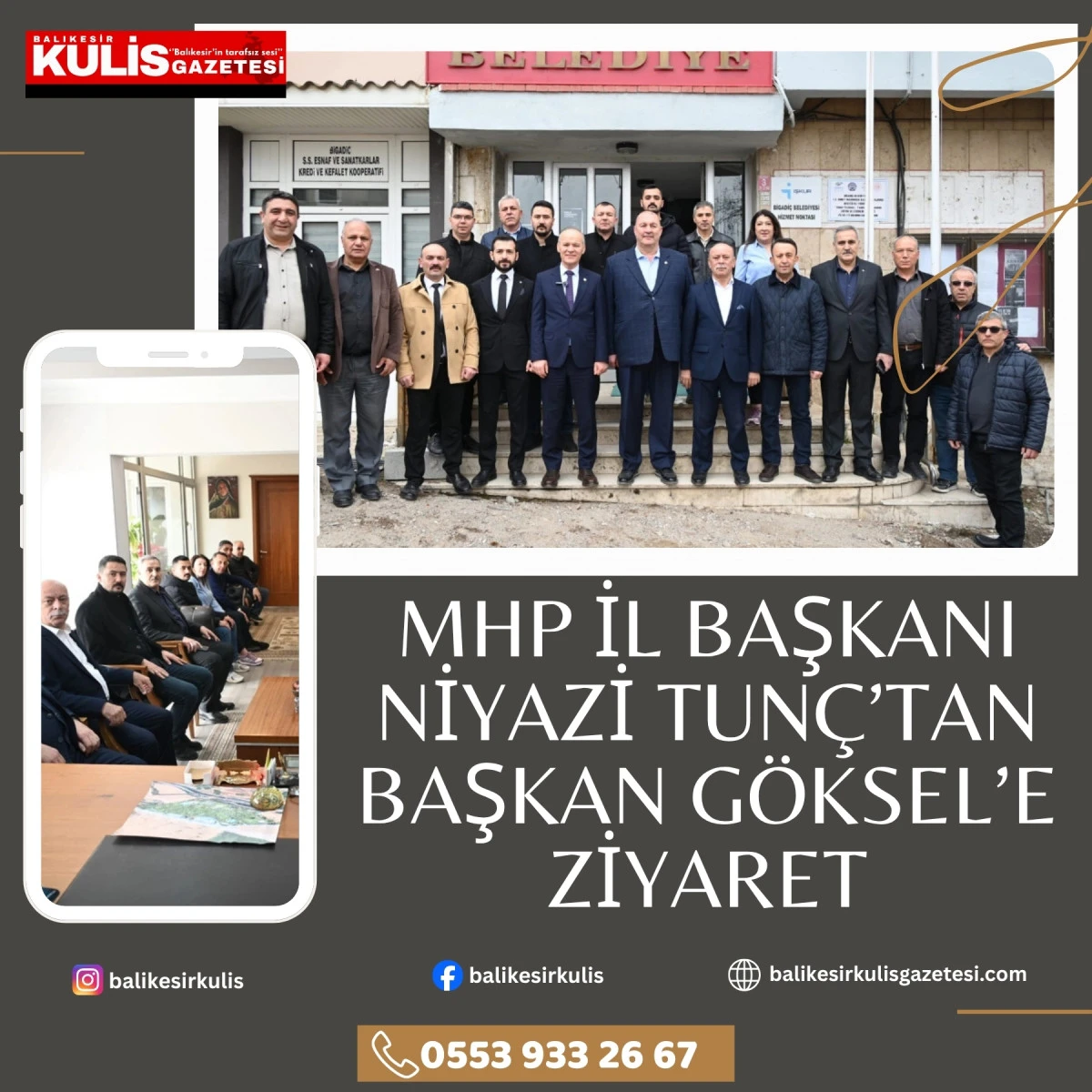MHP İL BAŞKANI NİYAZİ TUN&Ccedil;&rsquo;TAN BAŞKAN G&Ouml;KSEL&rsquo;E ZİYARET