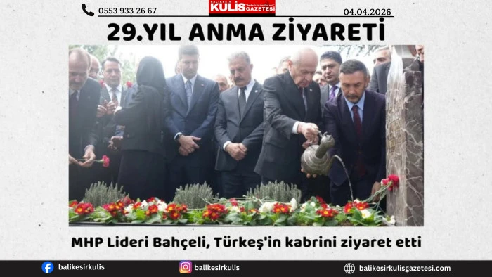 MHP Lideri Bah&ccedil;eli, T&uuml;rkeş'in kabrini ziyaret etti