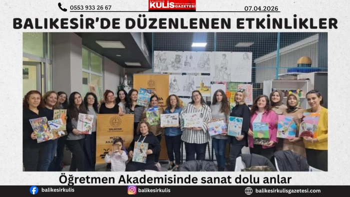 &Ouml;ğretmen Akademisinde sanat dolu anlar
