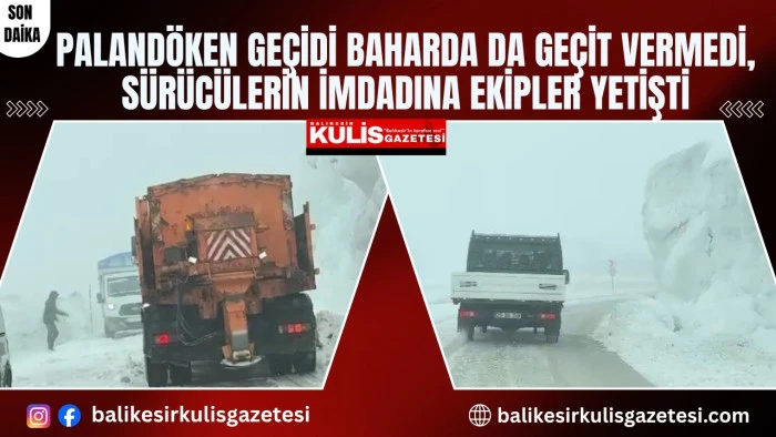 Paland&ouml;ken Ge&ccedil;idi baharda da ge&ccedil;it vermedi, s&uuml;r&uuml;c&uuml;lerin imdadına ekipler yetişti