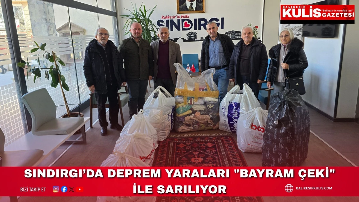 Sındırgı&rsquo;da deprem yaraları "Bayram &Ccedil;eki" ile sarılıyor