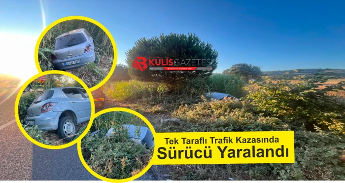 Tek Taraflı Trafik Kazasında S&uuml;r&uuml;c&uuml; Yaralandı
